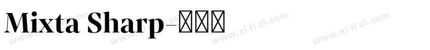 Mixta Sharp字体转换